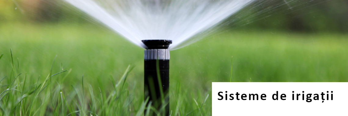 Sisteme de irigatii